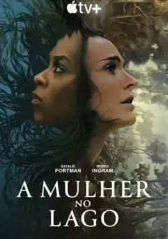 A Mulher no Lago 1ª Temporada