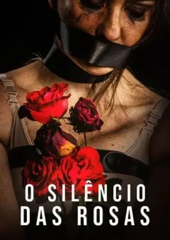 O Silêncio das Rosas